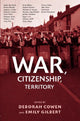 Book cover of: War, Citizenship, Territory. By: Deborah Cowen