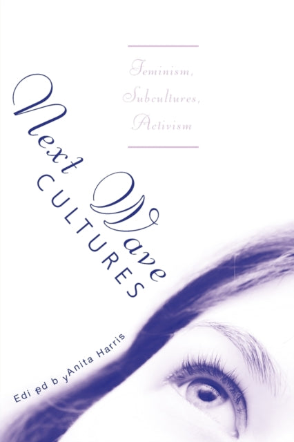 Book cover of: Next Wave Cultures. By: Anita Harris