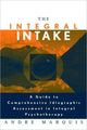 Book cover of: Integral Intake. By: Marquis, Andre Ph. D., Andre Marqui