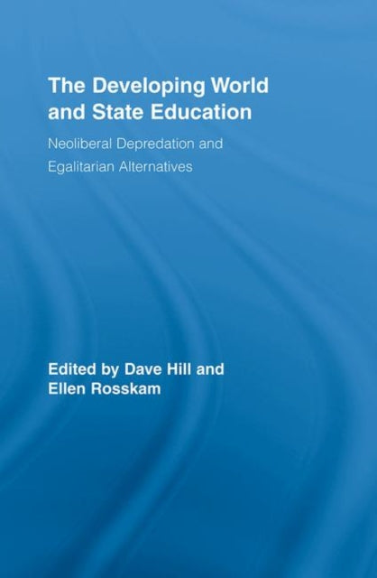 Book cover of: Developing World and State Education. By: DAVE HILL