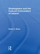 Book cover of: Shakespeare and the Cultural Colonization of Ireland. By: Robin Bates