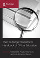 Book cover of: Routledge International Handbook of Critical Education. By: Au, Gand Apple