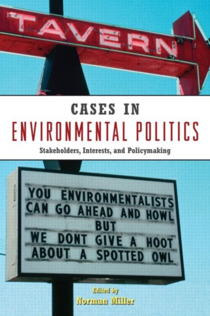 Book cover of: Cases in Environmental Politics. By: Norman Miller