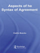 Book cover of: Aspects of the Syntax of Agreement. By: Cedric Boeckx