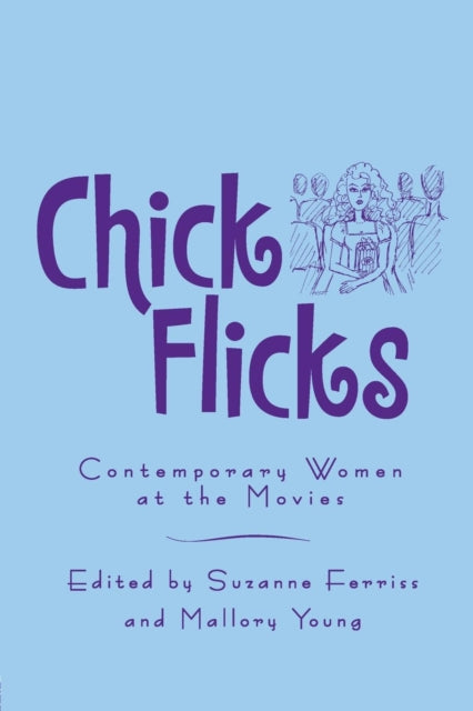 Book cover of: Chick Flicks. By: Suzanne Ferriss and Mallory Young