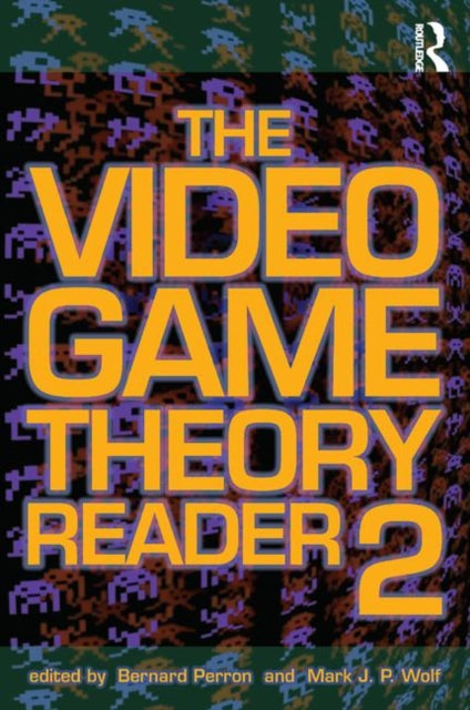 Book cover of: Video Game Theory Reader 2