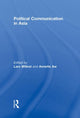 Book cover of: Political Communication in Asia. By: Lars Willnat: A