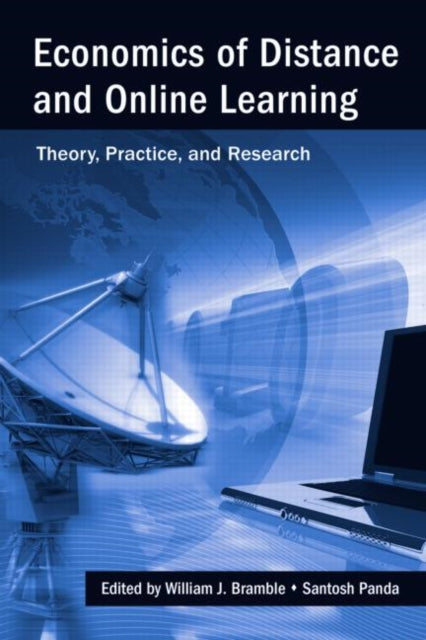 Book cover of: Economics of Distance and Online Learning. By: William Bramble