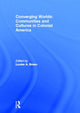 Book cover of: Converging Worlds. By: Louise A. Breen