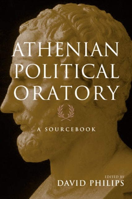 Book cover of: Athenian Political Oratory. By: David Phillips