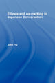 Book cover of: Ellipsis and wa-marking in Japanese Conversation. By: Fry