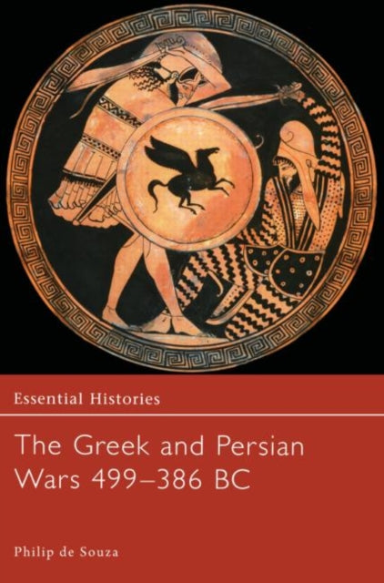 Book cover of: Greek and Persian Wars 499-386 BC