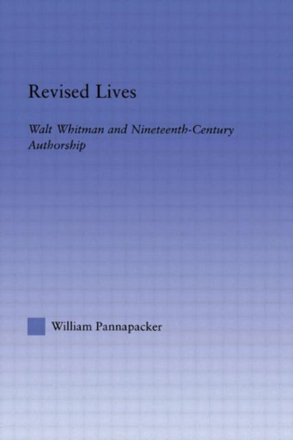 Book cover of: Revised Lives. By: Pannapacker