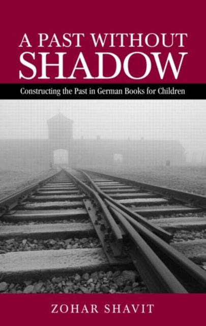 Book cover of: Past Without Shadow. By: Zohar Shavit
