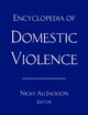 Book cover of: Encyclopedia of Domestic Violence. By: Nicky Ali Jackson