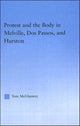 Book cover of: Protest and the Body in Melville, Dos Passos, and Hurston