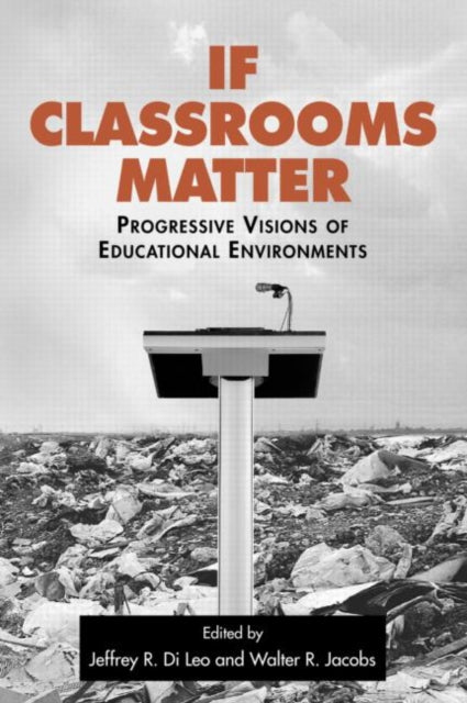 Book cover of: If Classrooms Matter