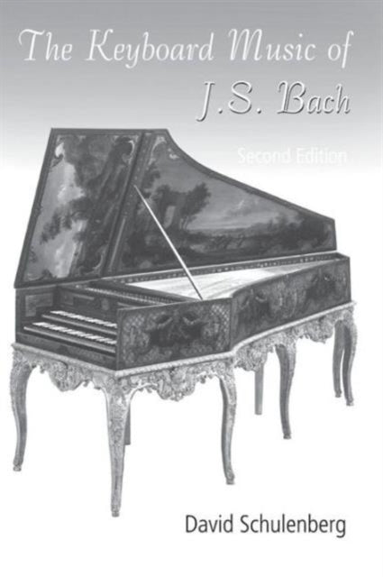 Book cover of: Keyboard Music of J.S. Bach. By: David Schulenberg