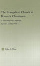 Book cover of: Evangelical Church in Boston's Chinatown
