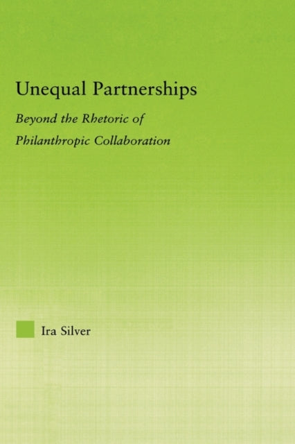 Book cover of: Unequal Partnerships. By: Ira Silver
