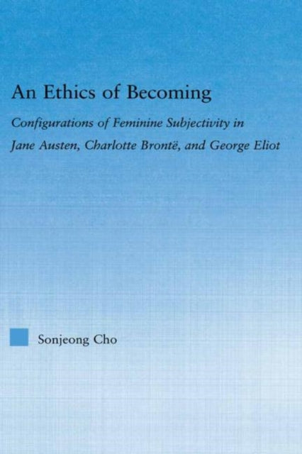 Book cover of: Ethics of Becoming. By: San Jeong Cho