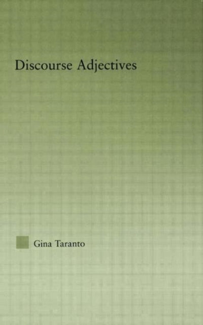 Book cover of: Discourse Adjectives. By: Gina Taranto