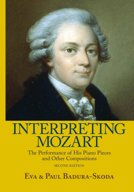 Book cover of: Interpreting Mozart. By: Eva Badura-Skoda, Ev Badura-Skoda