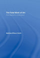 Book cover of: Total Work of Art. By: Matthew Smith, Matthew Wilson Smith
