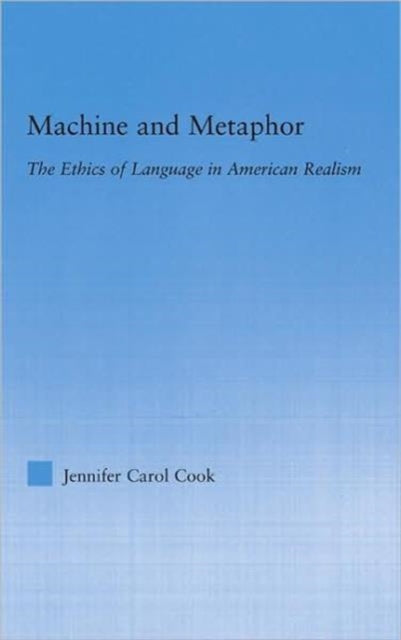 Book cover of: Machine and Metaphor. By: Jennifer Carol Cook