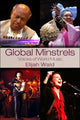 Book cover of: Global Minstrels. By: Elijah Wald