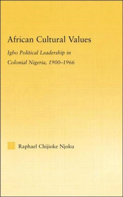 Book cover of: African Cultural Values. By: Raphael Chijioke Njoku