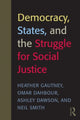 Book cover of: Democracy, States, and the Struggle for Social Justice