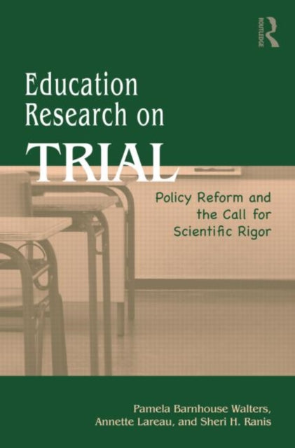 Book cover of: Education Research On Trial. By: Pamela Walters