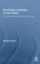 Book cover of: Politics of Identity in Irish Drama. By: George Cusack