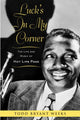 Book cover of: Luck's In My Corner. By: Todd Bryant Weeks