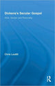 Book cover of: Dickens's Secular Gospel. By: Chris Louttit