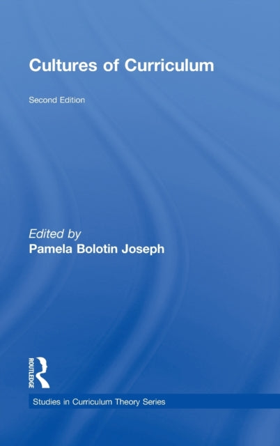 Book cover of: Cultures of Curriculum. By: Pamela Bolotin Joseph
