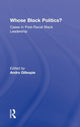 Book cover of: Whose Black Politics?. By: Andra Gillespie