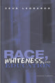 Book cover of: Race, Whiteness, and Education. By: Zeus Leonardo
