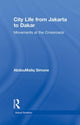 Book cover of: City Life from Jakarta to Dakar. By: A. M. Simone
