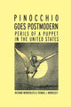 Book cover of: Pinocchio Goes Postmodern. By: Richard Wunderlich