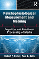 Book cover of: Psychophysiological Measurement and Meaning. By: Robert F. Potter