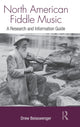 Book cover of: North American Fiddle Music. By: Drew Beisswenger