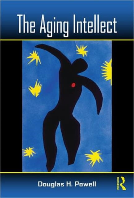 Book cover of: Aging Intellect. By: Douglas H. Powell