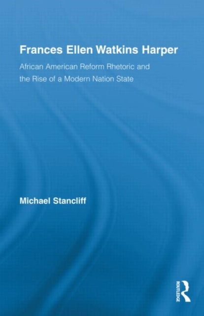 Book cover of: Frances Ellen Watkins Harper. By: Michael Stancliff