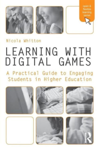 Book cover of: Learning with Digital Games. By: Nicola Whitton