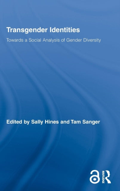Book cover of: Transgender Identities. By: Sally Hines