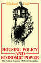 Book cover of: Housing Policy and Economic Power. By: Michael Ball