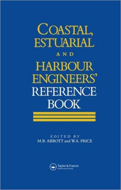 Book cover of: Coastal, Estuarial and Harbour Engineer's Reference Book