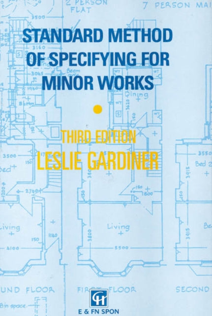 Book cover of: Standard Method of Specifying for Minor Works. By: L. Gardiner